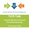 TICR Talk Webinar Recording - Industrial Food and Drink manufacturing